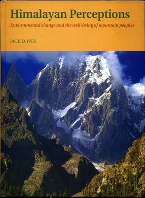 Himalayan Perceptions Environmental change and the well-being of mountain people