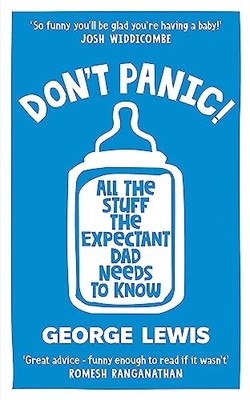 DON'T PANIC!: All the Stuff the Expec..., Lewis, George