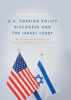 U.S. Foreign Policy Discourse And The Israel Lobby Keith Peter Kiely Taschenbuch