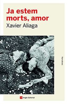 Ja estem morts, amor (Narratives, Band 135) von Ali... | Buch | Zustand sehr gut