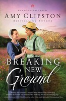 Breaking New Ground | An Uplifting Inspirational Romance | Amy Clipston | Buch