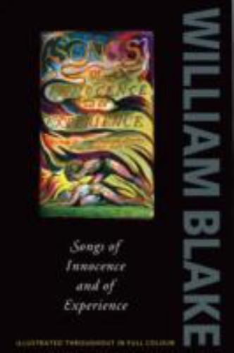 Songs of Innocence and Experience : Shewing the Two Contrary States of the ...