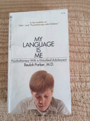 MY LANGUAGE IS ME-BELUAH PARKER,MD.1962 PAPERBACK*3PB