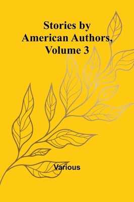Stories by American Authors, Volume 3 | Various | Taschenbuch | Englisch | 2024