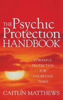 The Psychic Protection Handbook | Caitlin Matthews | Englisch | Taschenbuch