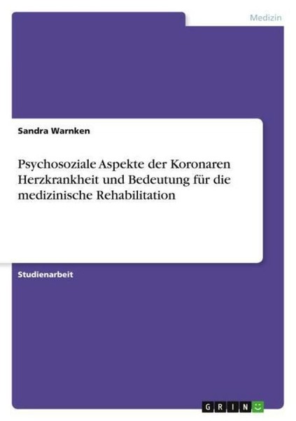 Psychosoziale Aspekte Der Koronaren Herzkrankheit Und Bedeutung FüR Die Medizini-image