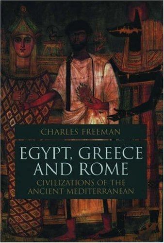 Ancient Mediterranean Civilizations: Egypt Greece Rome by Charles Freeman 1999 UK Trade Paperback