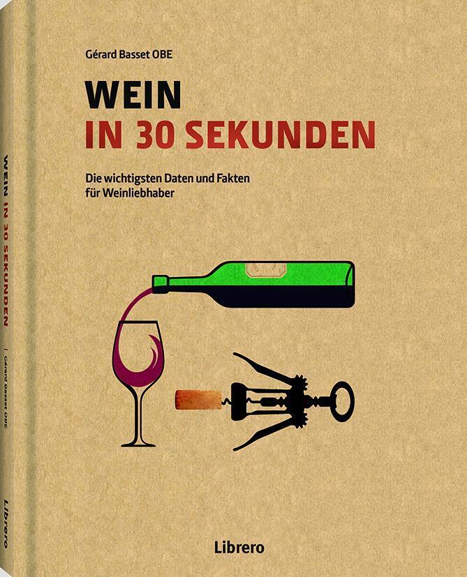 Thumbnail - Wein In 30 Sekunden | Gerard Basset Obe | Buch | 160 S. | Deutsch |
