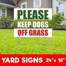 PLEASE KEEP DOGS OFF GRASS Yard Sign Corrugate Plastic with H-Stakes Warning