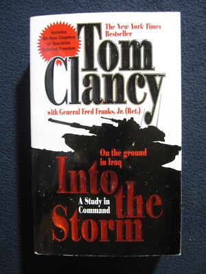 Into the Storm: A Study in Command [Mass Market Paperback] Tom Clancy