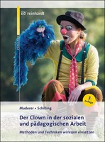 Johannes Schilling Der Clown In Der Sozialen Und PäDagogischen Arbeit