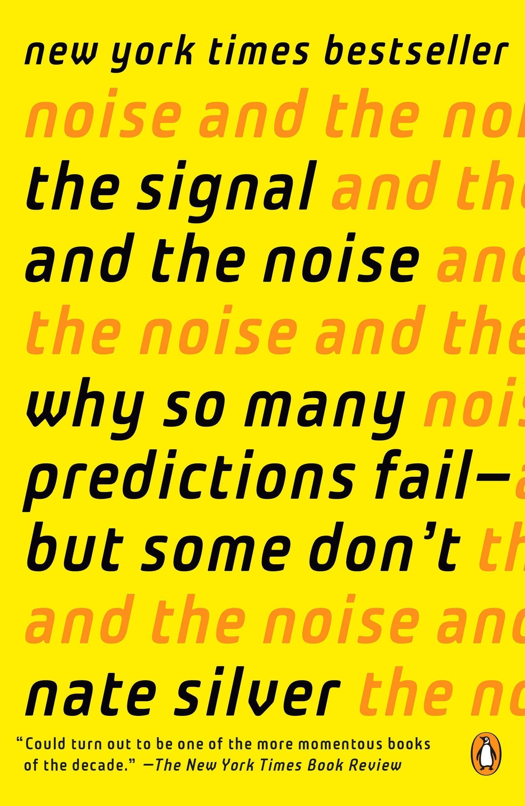 Thumbnail - The Signal And The Noise | Why So Many Predictions Fail--but Some