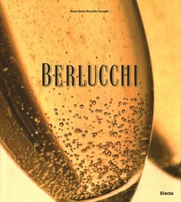 Berlucchi 1961-2011 - Decio Giulio Riccardo Carugati (Electa) [2011]
