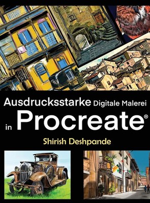 Ausdrucksstarke Digitale Malerei in Procreate | Shirish Deshpande | Deutsch