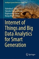 Internet Of Things And Big Data Analytics For Smart Generation Raghvendra Kumar