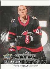 2021-22 Upper Deck Credentials Parker Kelly Rookie Arrivals SP Ottawa Senators