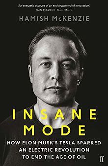 Insane Mode: How Elon Musk s Tesla Sparked an Elect... | Buch | Zustand sehr gut