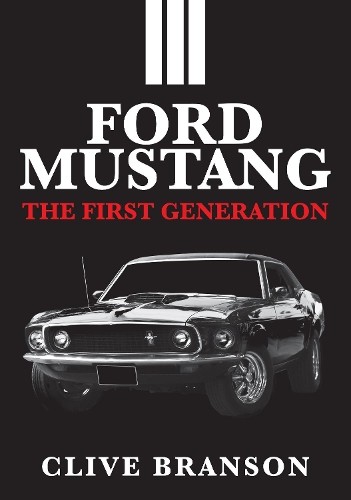 Ford Mustang The First Generation by Clive Branson (Paperback Book) - Image 2