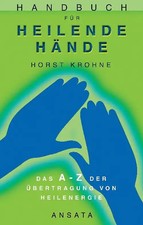 Handbuch für heilende Hände