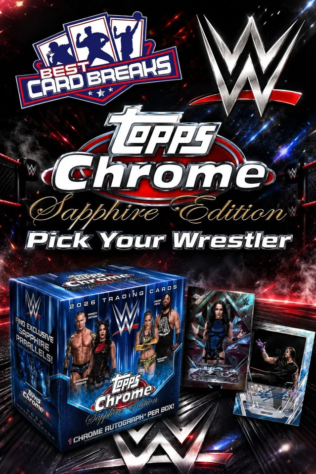 2026 Topps Chrome WWE Sapphire Case Pick Your Wrestler!