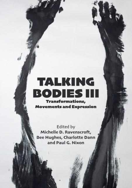 Talking Bodies III Transformations, Movements and Expressions (Paperback Book)