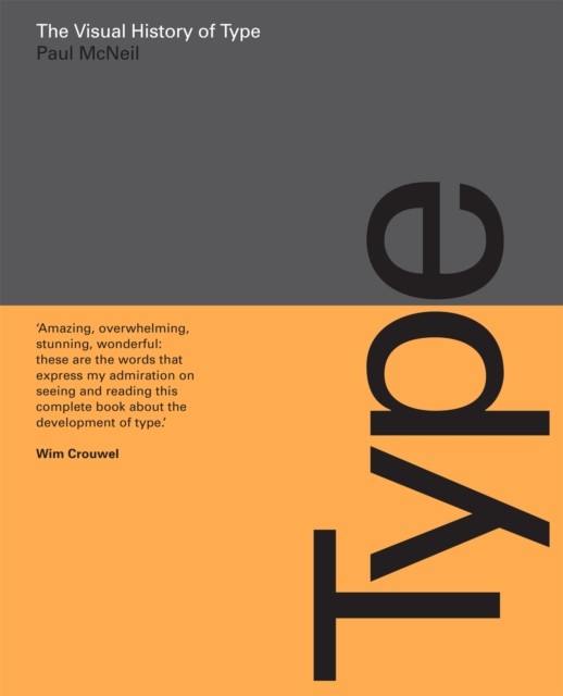 The Visual History of Type by Paul McNeil - - Image 3