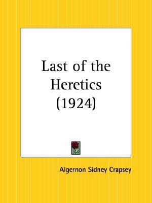 Last of the Heretics