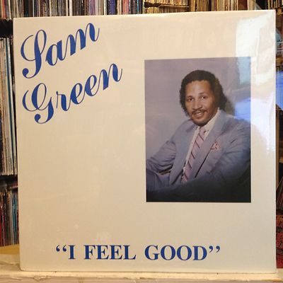 [SOUL/FUNK/JAZZ]~SEALED LP~SAM GREEN~I Feel Good~{OG 1986~D&G Issue]~