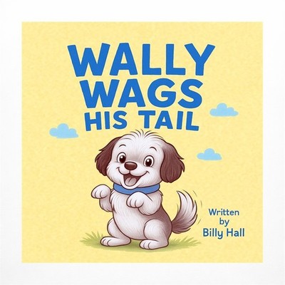 Wally Wags His Tail Hall Paperback