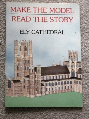 Ely Cathedral: Make the Model - Rea..., Unnamed, Unname