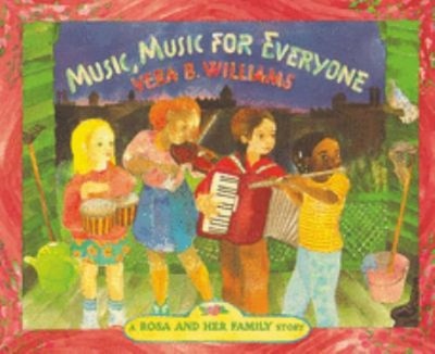 Music, Music for Everyone Paperback Vera B. Williams
