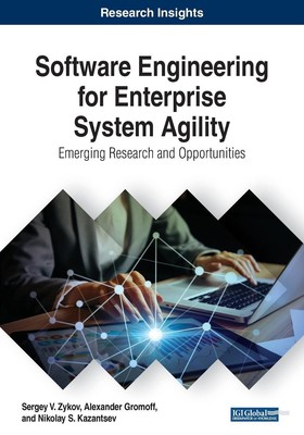 Software Engineering for Enterprise System Agility | Sergey V. Zykov (u. a.)