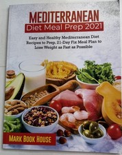 Mediterranean Diet Meal Prep 2021 Easy Healhy Diet Recipes By Mark Book House