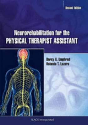 Neurorehabilitation for the Physical Therapist Assistant with Access Code: Used