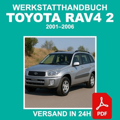 Werkstatthandbuch Toyota Rav4 2 2001-2006 Reparaturanleitung CD PDF DE