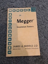 Instruction Manual for Megger Insulation Testers James G. Biddle Co. 21-J 1954