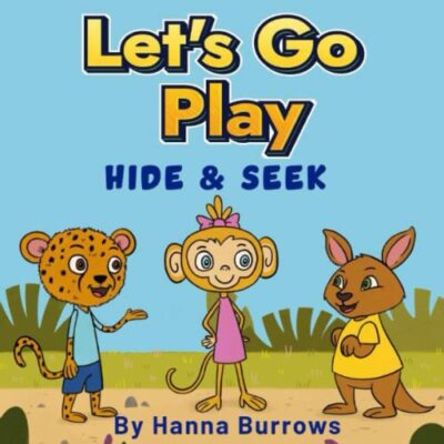 Lets Go Play: Hide & Seek By Ainsley McGillen - New Copy - 9781739586317