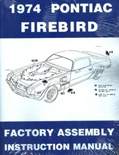 1974  FIREBIRD/ 400/TRANS AM  ASSEMBLY MANUAL-NEW
