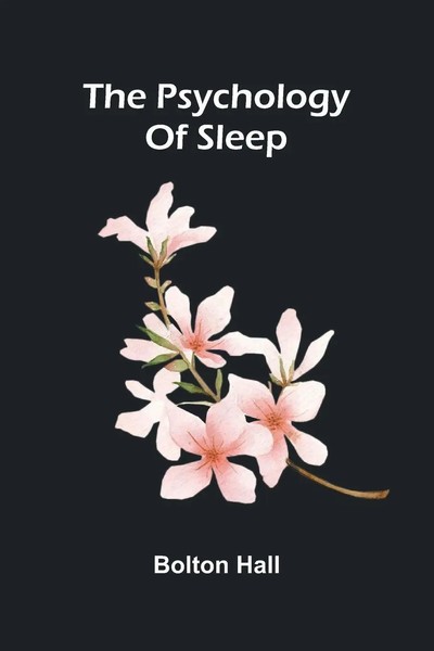 Bolton Hall | The Psychology Of Sleep | Taschenbuch | FranzöSisch (2024)-image