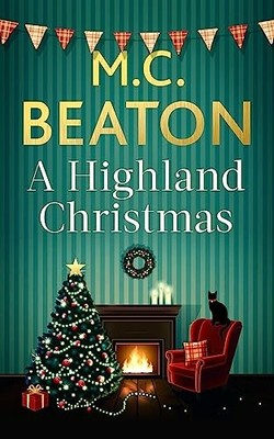 A Highland Christmas (Hamish Macbeth) by Beaton, M.C. Book The Fast Free