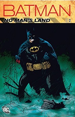 BATMAN: NO MAN'S LAND, VOL. 2 By Greg Rucka & Various *Excellent Condition*