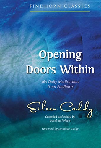 Opening Doors Within : 365 Daily Meditations from Findhorn by Eileen Caddy ... - Image 3