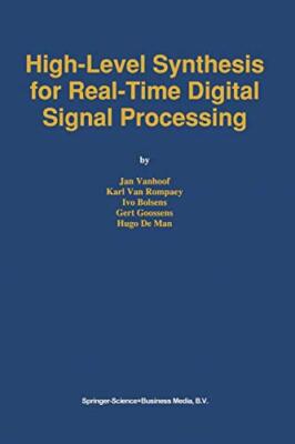 High-Level Synthesis for Real-Time Digital Signal Processing                   