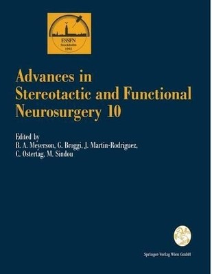 Advances in Stereotactic and Functional Neurosurgery 10 - 9783709192993