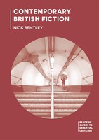 Contemporary British Fiction | Nick Bentley | Taschenbuch | Xi | Englisch | 2017