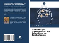 Ein Neuartiger Therapieansatz Zur Behandlung Von Zerebralparese Aamir Al Mosawi