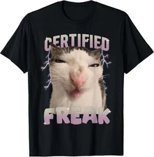 Certified Freak Cat: Funny Cement Cursed Meme Cotton Tee - MADE IN USA