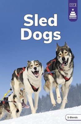 Sled Dogs Library Binding by Marley Richmond