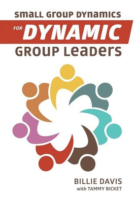 Billie Davis | The Small Group Dynamics for Dynamic Group Leaders | Taschenbuch