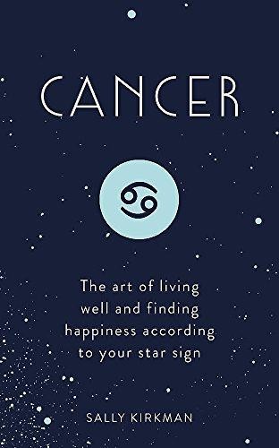 Cancer: The Art of Living Well and Finding Happiness... - Kirkman, Sally